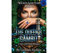 The Queen's Gambit: possessive age gap romance (Wicked Sanctuary)
