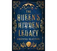 The Queen's Hidden Legacy (River Kelpie)