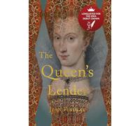 The Queen's Lender: Now Available in Paperback (Queens of Europe, 1): A novel set in history