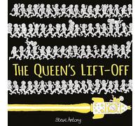 The Queen's Lift-Off: (The Queen Collection)