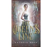 The Queen's Line (Inheritance of Hunger)