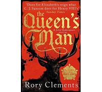 The Queen's Man (John Shakespeare Thrillers) by Rory Clements (2016-01-12)