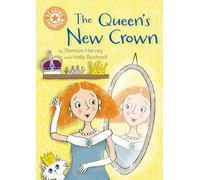 The Queen's New Crown: Independent Reading Orange 6 (Reading Champion)
