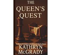 The Queen's Quest: A Short Story
