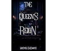 The Queen's Reign (The Queen's Saga)