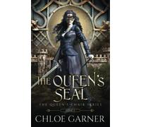 The Queen's Seal: 4 (The Queen's Chair)