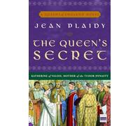 The Queen's Secret: A Novel: 7 (Queens of England Novel)