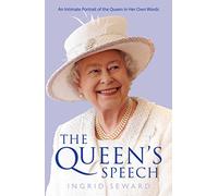 The Queen's Speech: An Intimate Portrait of the Queen in her Own Words