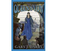 The Queen's Vow (The Legend of Hooper's Dragons)