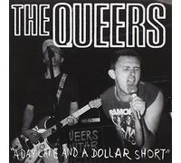 The Queers - A Day Late And A Dollar Short