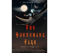 The Quenching Fire (Springs of Eternal Life)