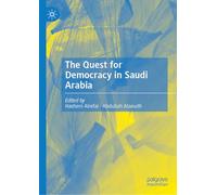 The Quest for Democracy in Saudi Arabia