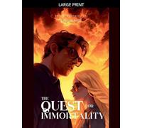The Quest For Immortality: 1 (Emunah Chronicles)