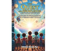 The Quest for Knowledge: A Hero’s Journey Through Time: The Age of Exploration: Discovering New Worlds