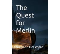The Quest for Merlin