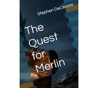 The Quest for Merlin