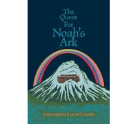The Quest For Noah's Ark