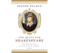 The Quest for Shakespeare: The Bard of Avon and the Church of Rome