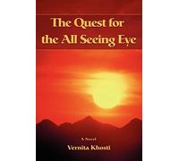 The Quest for the All Seeing Eye