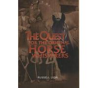 The Quest for the Original Horse Whisperers