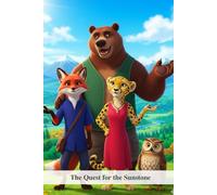 The Quest for the Sunstone: A Multicultural Adventure of Friendship and Discovery