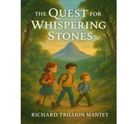The Quest For Whispering Stones
