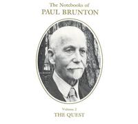 The Quest: Notebooks Volume 2: 002 (Notebooks of Paul Brunton)