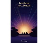The Quest of a Dream