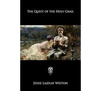 The Quest of the Holy Grail