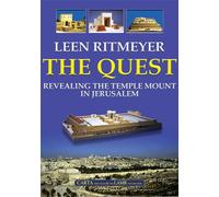 The Quest: Revealing the Temple Mount in Jerusalem