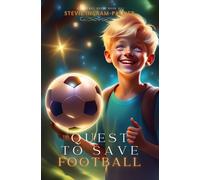 The Quest To Save Football