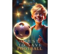 The Quest To Save Football