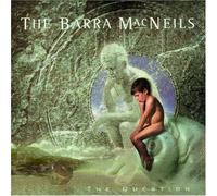 The Question by The Barra MacNeils