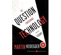 The Question Concerning Technology: And Other Essays by Martin Heidegger (Englis