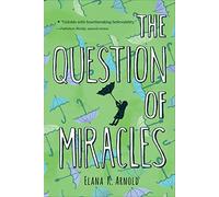 The Question of Miracles