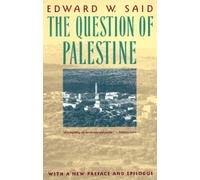The Question of Palestine Reissue edition by Said, Edward W. (1992) Paperback