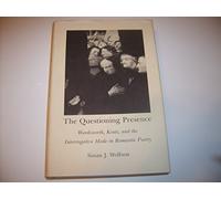 The Questioning Presence: Wordsworth, Keats and the Interrogative Mode in Romantic Poetry