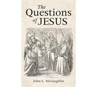 The Questions of Jesus