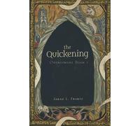 The Quickening: Overcomers Book 1