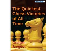 The Quickest Chess Victories of All Time (Chess Opening Traps)
