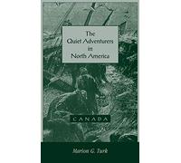 The Quiet Adventurers in North America (Canada)