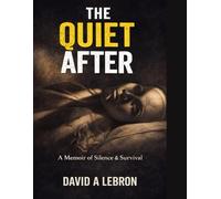 The Quiet After