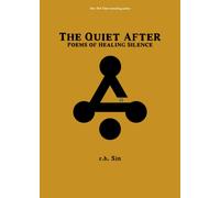 The Quiet After : Poems of Healing Silence