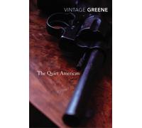 The Quiet American by Graham Greene (2004-10-07)