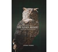 The quiet ascent: From Shadow Work Toward Self-Love & Gratitude