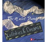 The Quiet Band - Lullabies & Dreams