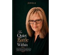 The Quiet Battle Within (The Still Searching Series)