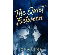 THE QUIET BETWEEN: A Marriage Unraveling