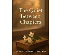 The Quiet Between Chapters