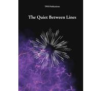 The Quiet Between Lines